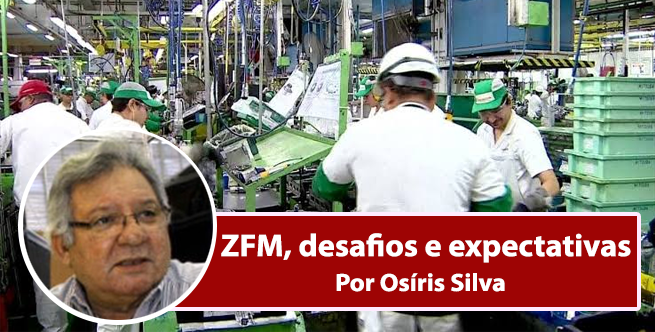 ZFM, desafios e expectativas