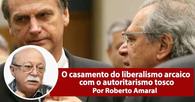 O casamento do liberalismo arcaico com o autoritarismo tosco