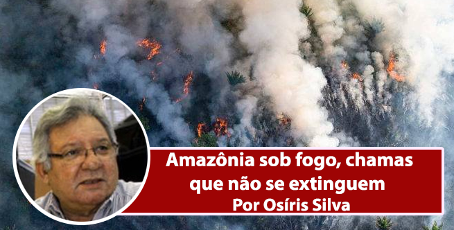 Amazônia sob fogo, chamas que não se extinguem