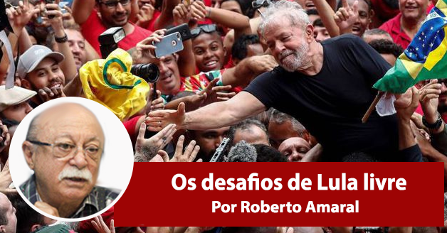 Os desafios de Lula livre