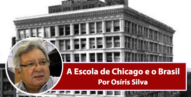 A Escola de Chicago e o Brasil