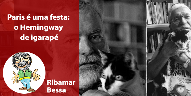 Paris é uma festa: o Hemingway de igarapé