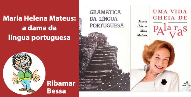 Maria Helena Mateus: a dama da língua portuguesa
