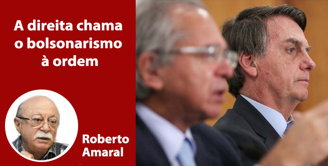 ﻿A direita chama o bolsonarismo à ordem