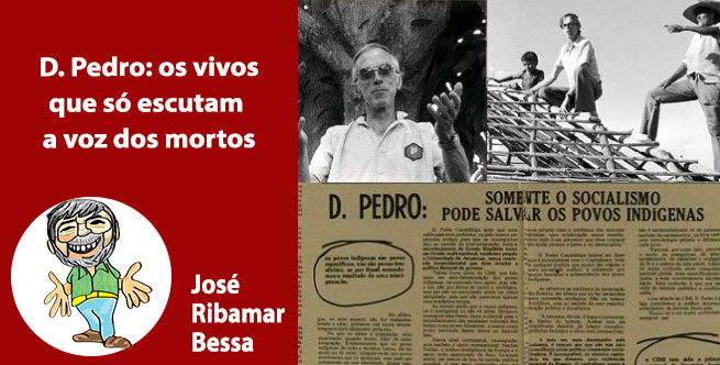 D. Pedro: os vivos que só escutam a voz dos mortos