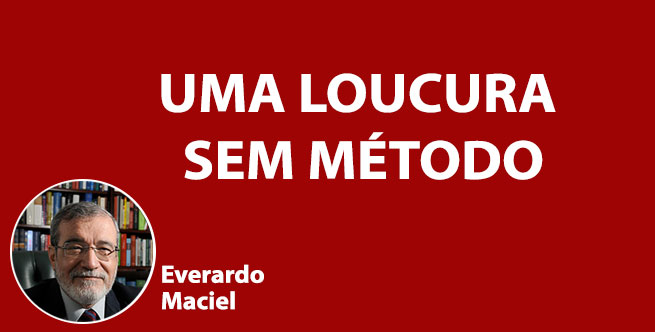 Uma loucura sem método