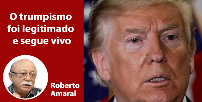 O trumpismo foi legitimado e segue vivo