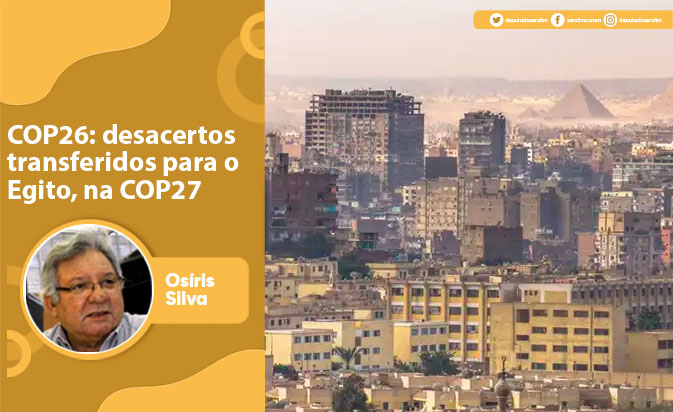 COP26: desacertos transferidos para o Egito, na COP27